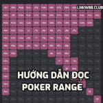 Hướng dẫn đọc Poker Range