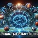 Trí tuệ nhân tạo phân tích kèo cược