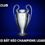 5 mẹo bắt kèo Champions League