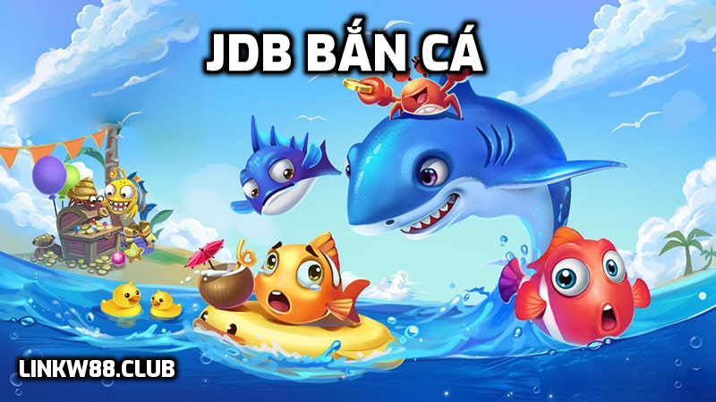 JDB Bắn Cá