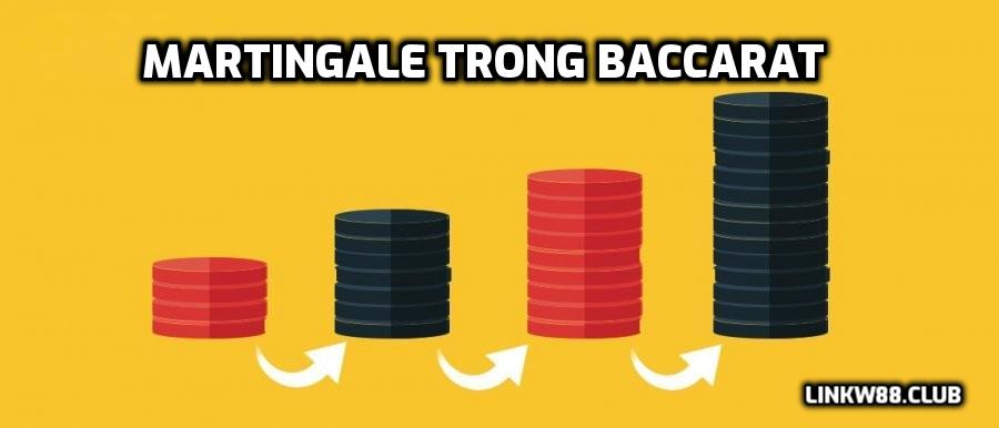 Martingale trong Baccarat
