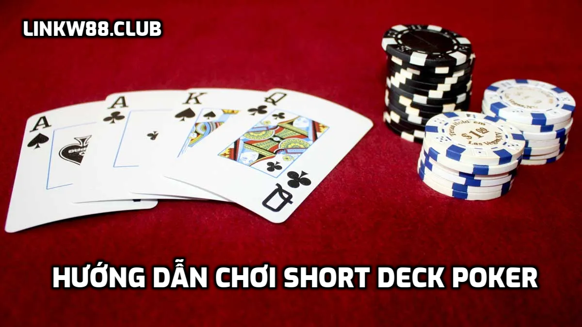 Short Deck Poker