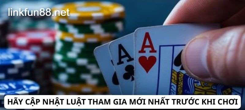 Hãy cập nhật luật tham gia