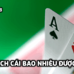 Xì Dách cái bao nhiêu được xét