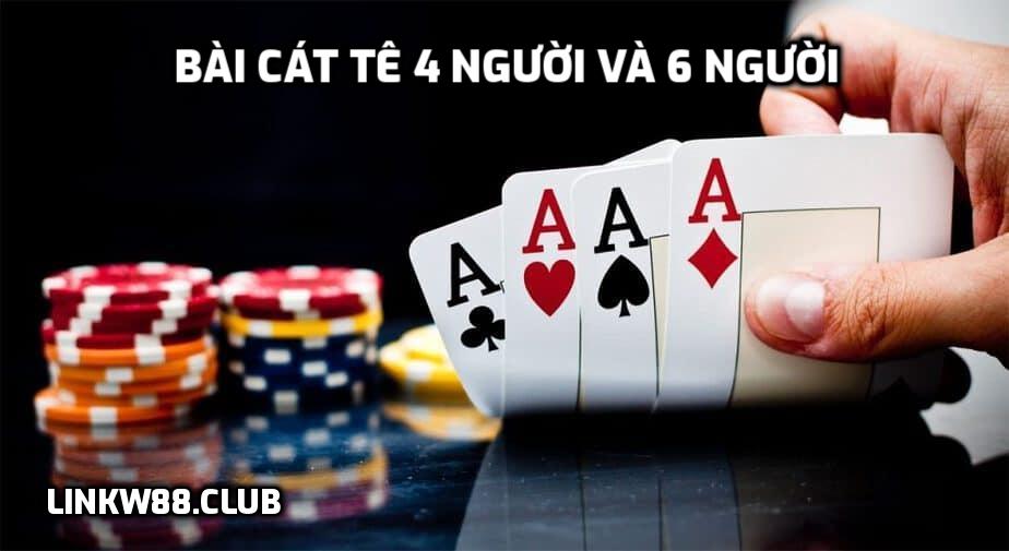 Bài Cát Tê 4 người và 6 người
