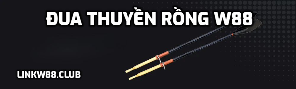 Đua Thuyền Rồng w88