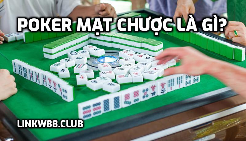 Poker mạt chược là gì?